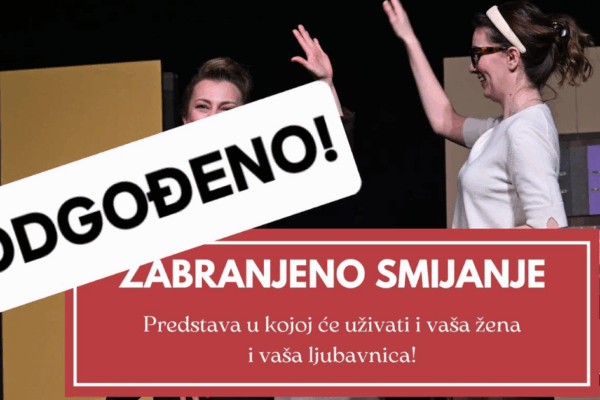Mostarsko proljeće: Odgođena predstava "Zabranjeno smijanje"