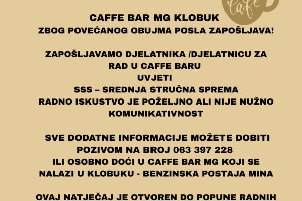 Radio oglasnik: Caffe bar MG Klobuk zapošljava!