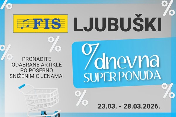 FIS Ljubuški – sedmodnevna super ponuda