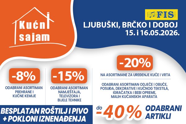 Kućni sajam FIS u Ljubuškom, Brčkom i Doboju 15. i 16. 05. 2026. – iskoristite odlične popuste za jeftiniju kupovinu