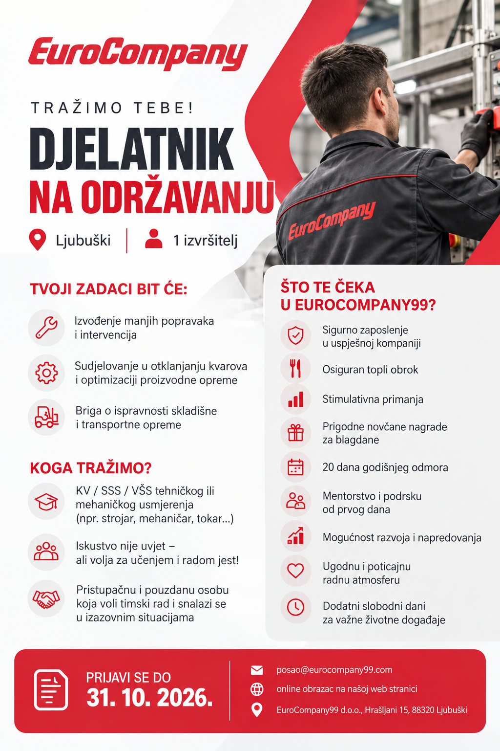 PRILIKA ZA POSAO U LJUBUŠKOM: EuroCompany99 zapošljava djelatnika na održavanju, iskustvo nije uvjet! PRILIKA ZA POSAO U LJUBUŠKOM: EuroCompany99 zapošljava djelatnika na održavanju, iskustvo nije uvjet!