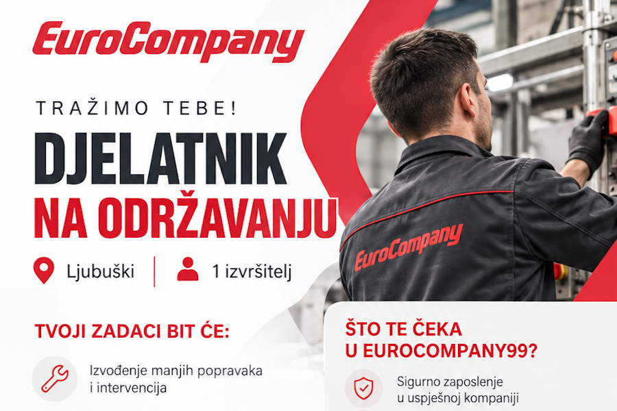 PRILIKA ZA POSAO U LJUBUŠKOM: EuroCompany99 zapošljava djelatnika na održavanju, iskustvo nije uvjet! PRILIKA ZA POSAO U LJUBUŠKOM: EuroCompany99 zapošljava djelatnika na održavanju, iskustvo nije uvjet!